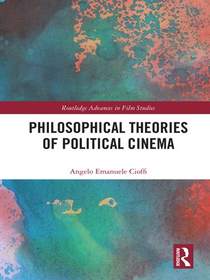 cover image of Philosophical Theories of Political Cinema